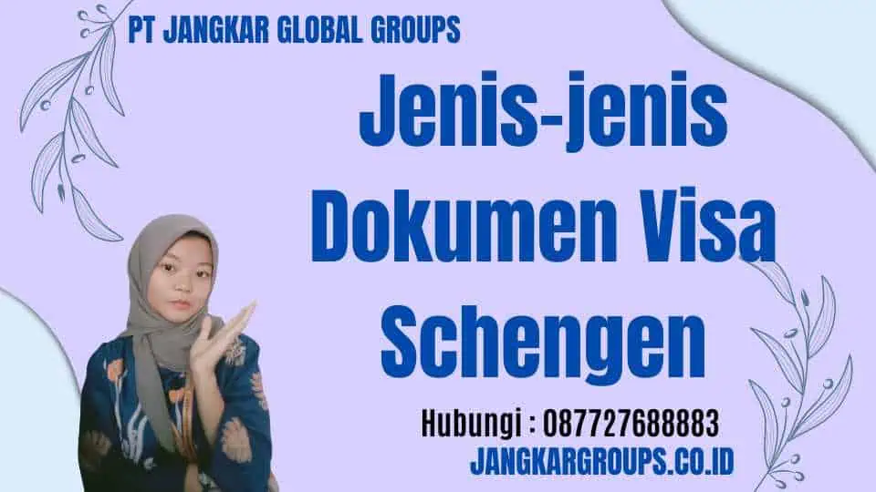 Jenis-jenis Dokumen Visa Schengen