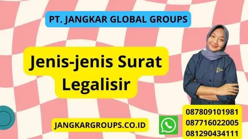 Jenis-jenis Surat Legalisir