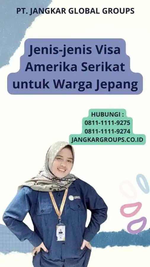 Jenis-jenis Visa Amerika Serikat untuk Warga Jepang