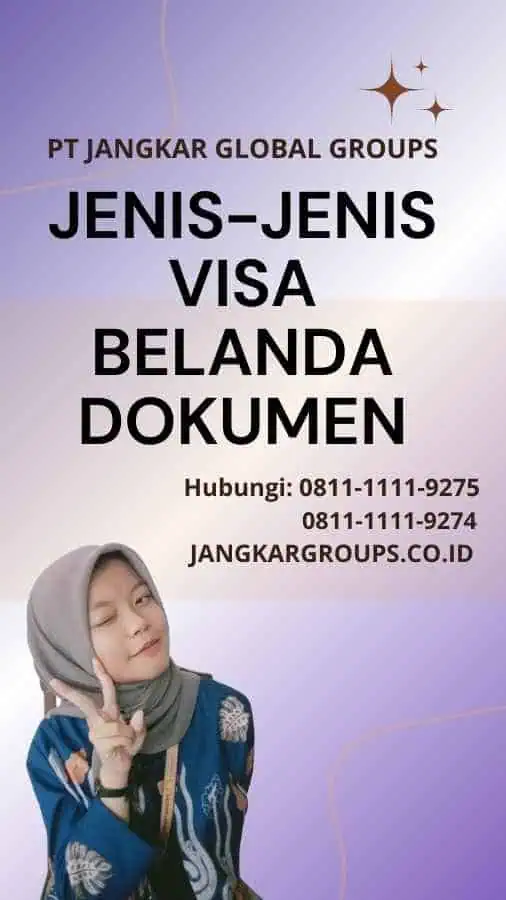 Jenis-jenis Visa Belanda Dokumen