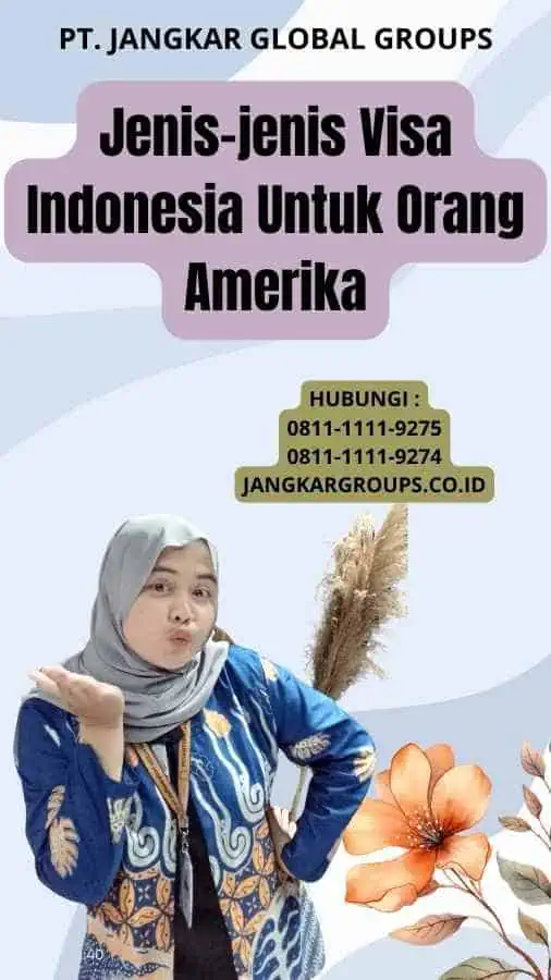 Jenis-jenis Visa Indonesia Untuk Orang Amerika