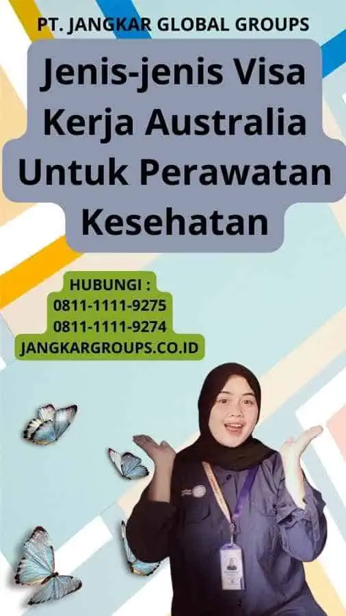 Jenis-jenis Visa Kerja Australia Untuk Perawatan Kesehatan