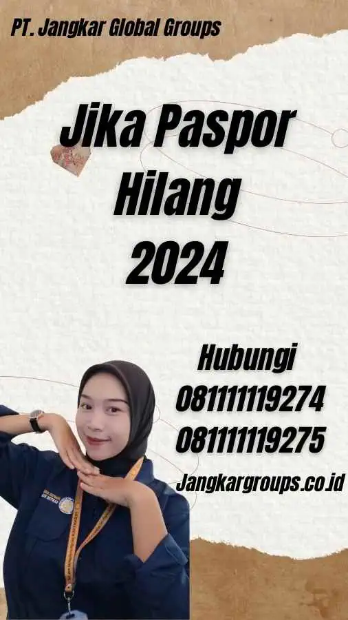 Jika Paspor Hilang 2024