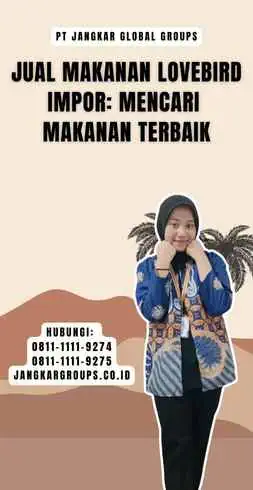 Jual Makanan Lovebird Impor Mencari Makanan Terbaik