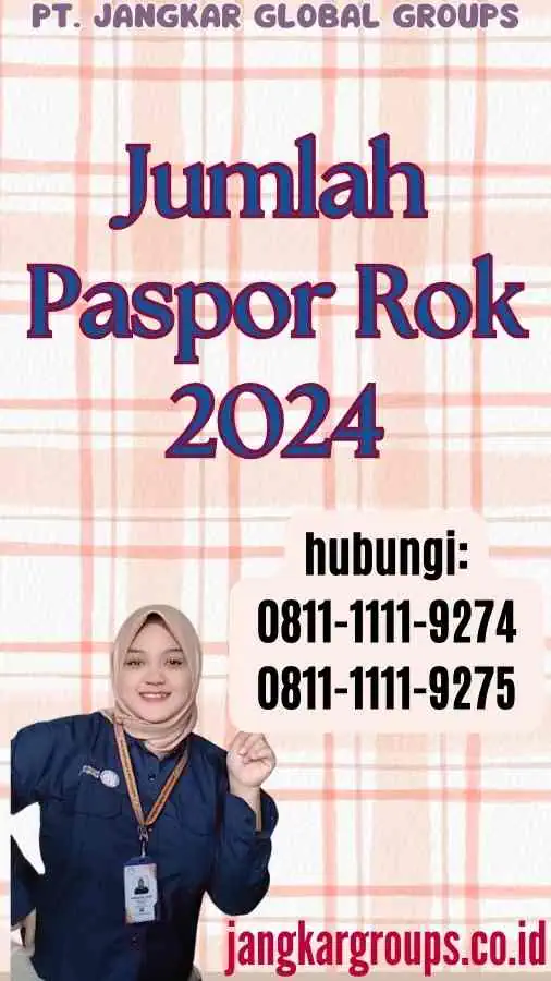 Jumlah Paspor Rok 2024