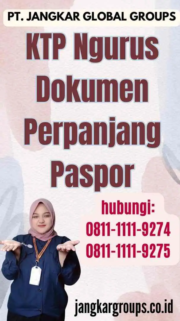 KTP Ngurus Dokumen Perpanjang Paspor