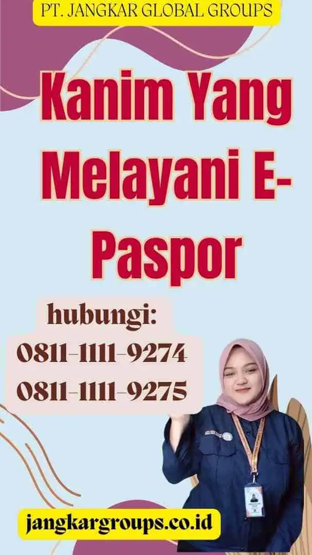 Kanim Yang Melayani E-Paspor