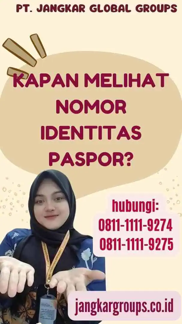 Kapan Melihat Nomor Identitas Paspor