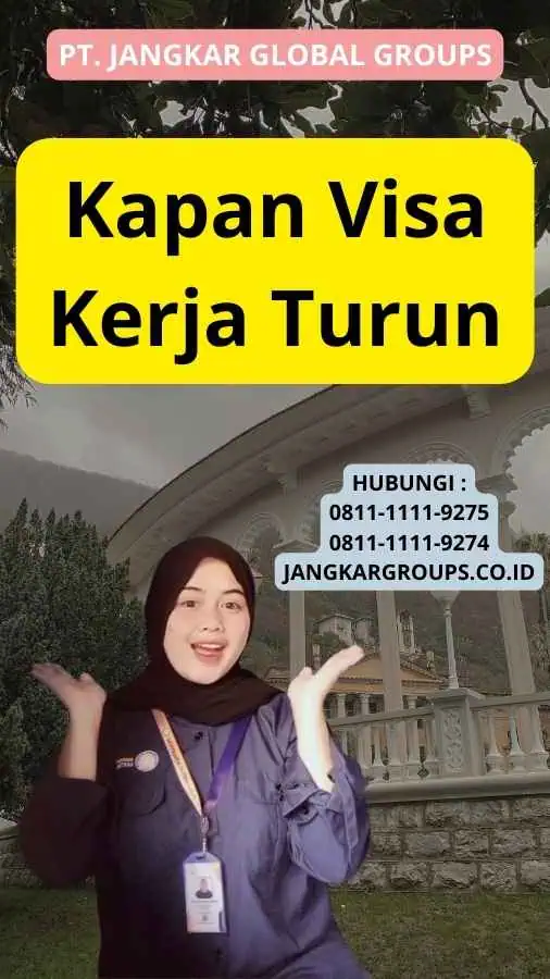 Kapan Visa Kerja Turun