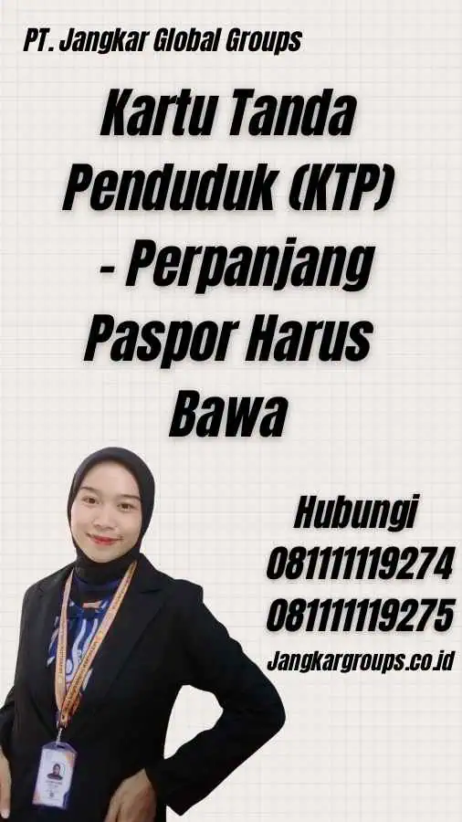 Kartu Tanda Penduduk (KTP) - Perpanjang Paspor Harus Bawa