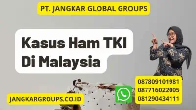 Kasus Ham TKI Di Malaysia