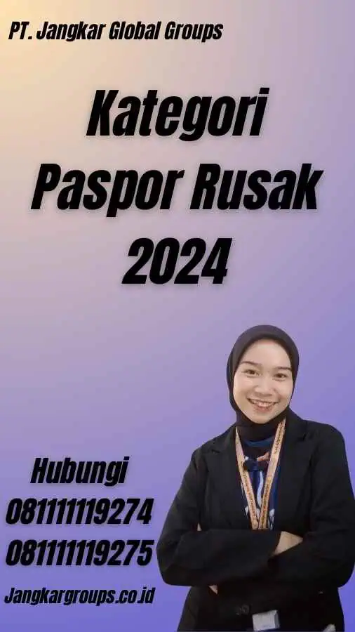 Kategori Paspor Rusak 2024