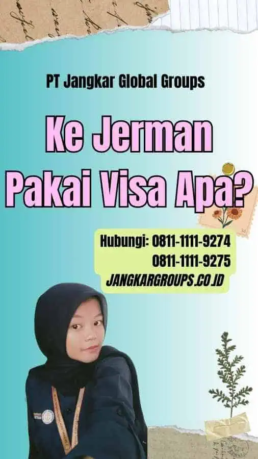 Ke Jerman Pakai Visa Apa