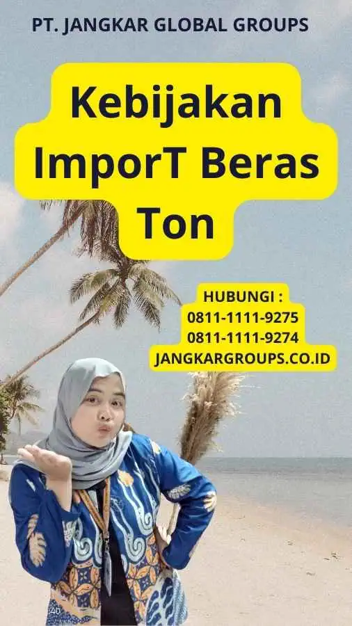 Kebijakan ImporT Beras Ton