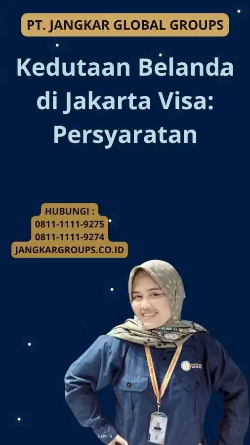 Kedutaan Belanda di Jakarta Visa: Persyaratan