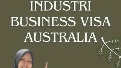 Kegiatan Benchmarking Industri Business Visa Australia