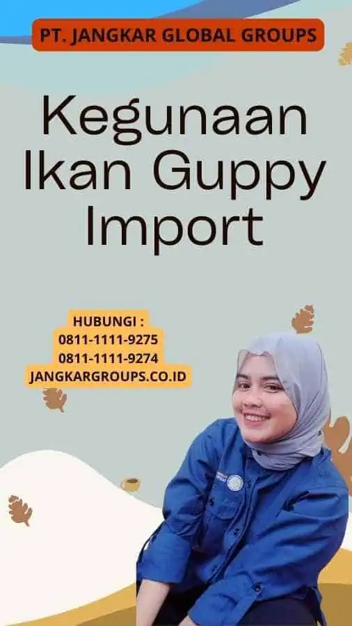 Kegunaan Ikan Guppy Import