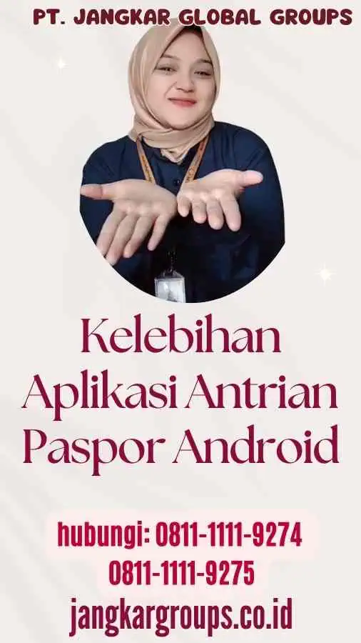 Kelebihan Aplikasi Antrian Paspor Android