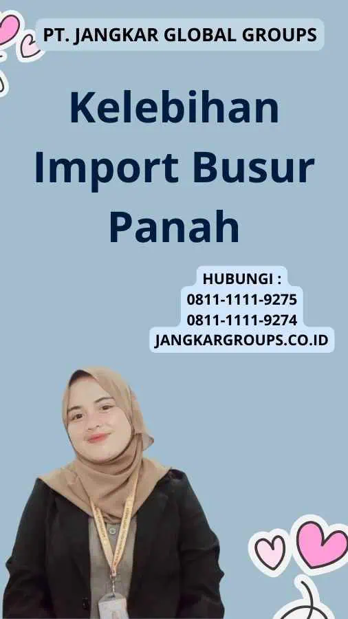 Kelebihan Import Busur Panah