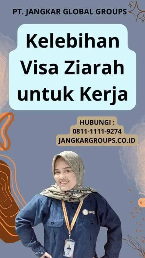 Kelebihan Visa Ziarah untuk Kerja