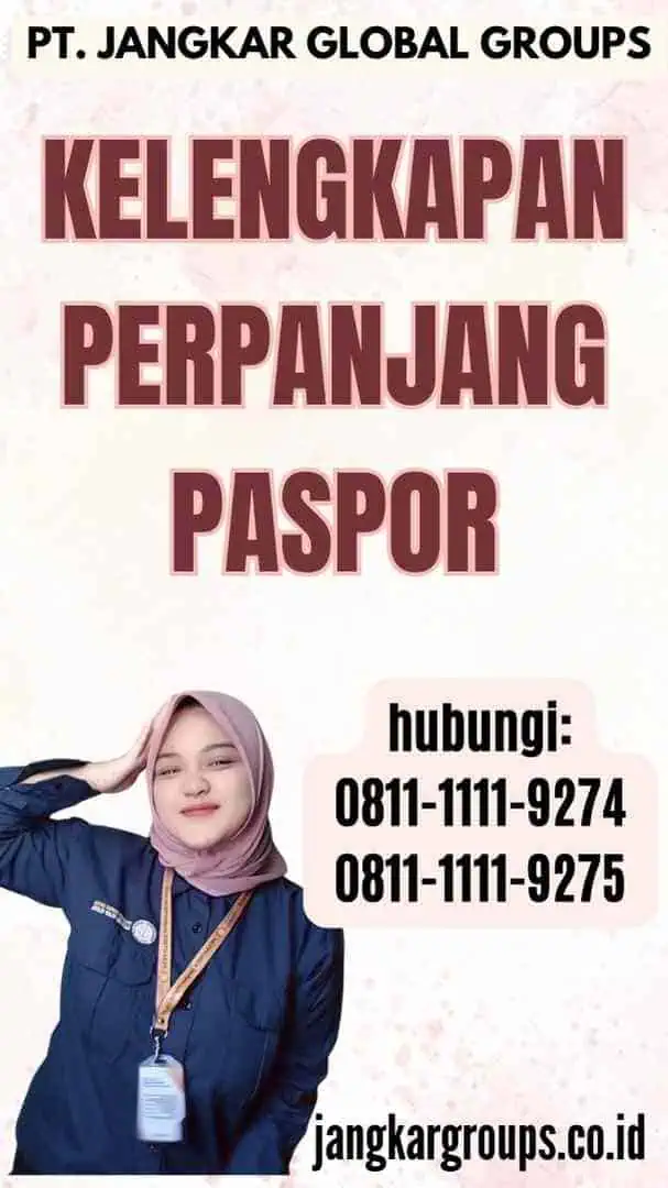 Kelengkapan Perpanjang Paspor