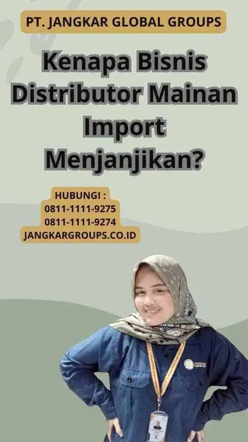 Kenapa Bisnis Distributor Mainan Import Menjanjikan?