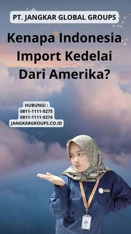 Kenapa Indonesia Import Kedelai Dari Amerika?