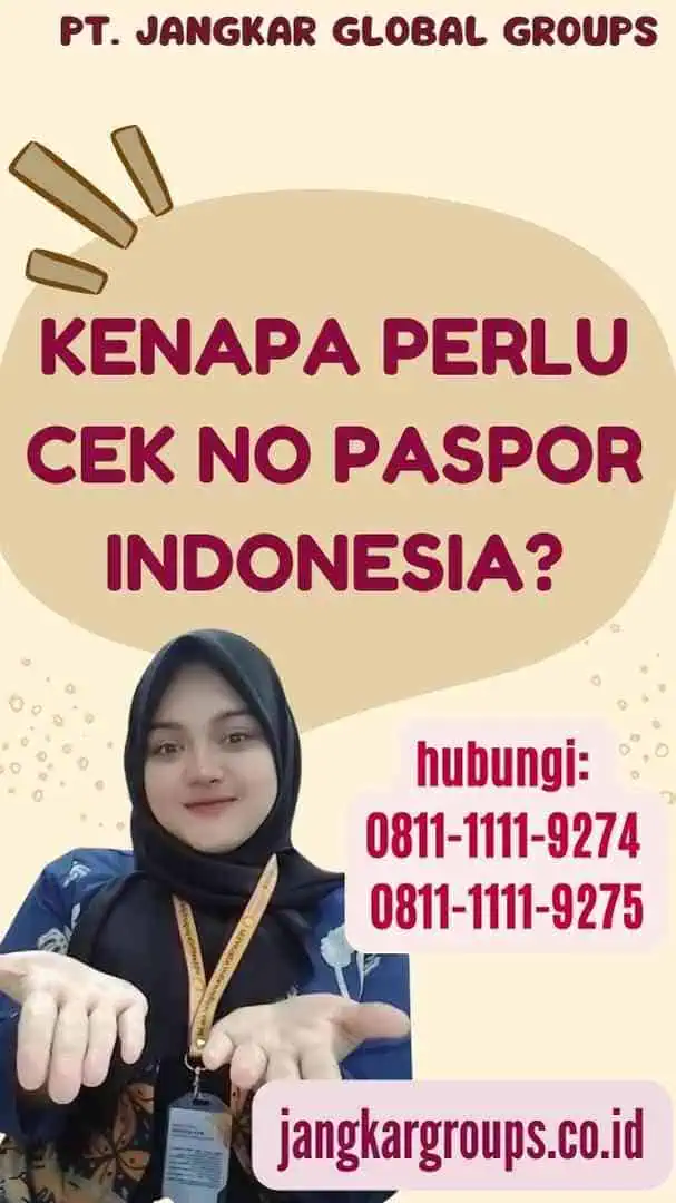 Kenapa Perlu Cek No Paspor Indonesia