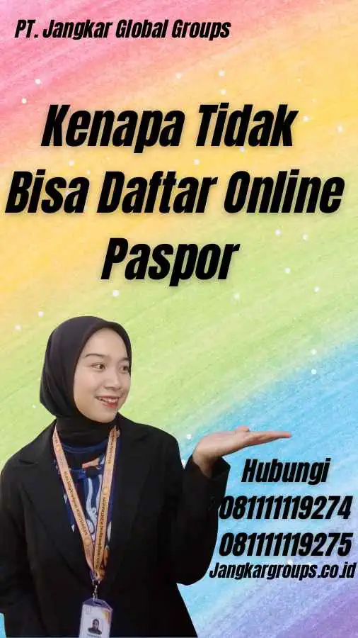 Kenapa Tidak Bisa Daftar Online Paspor