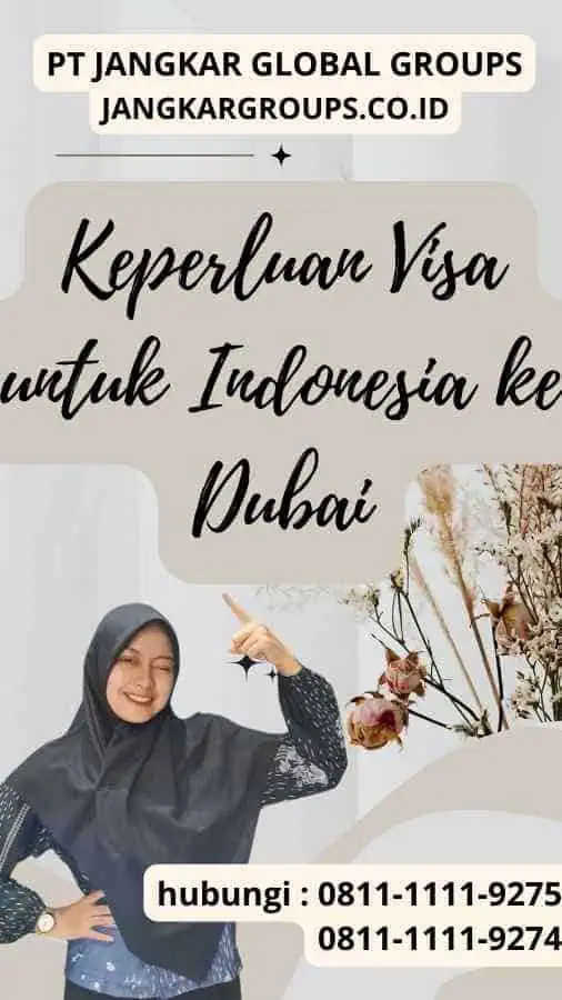 Keperluan Visa untuk Indonesia ke Dubai