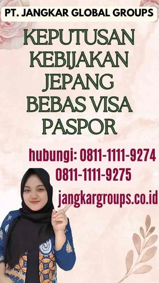 Keputusan Kebijakan Jepang Bebas Visa Paspor