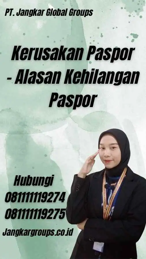 Kerusakan Paspor - Alasan Kehilangan Paspor