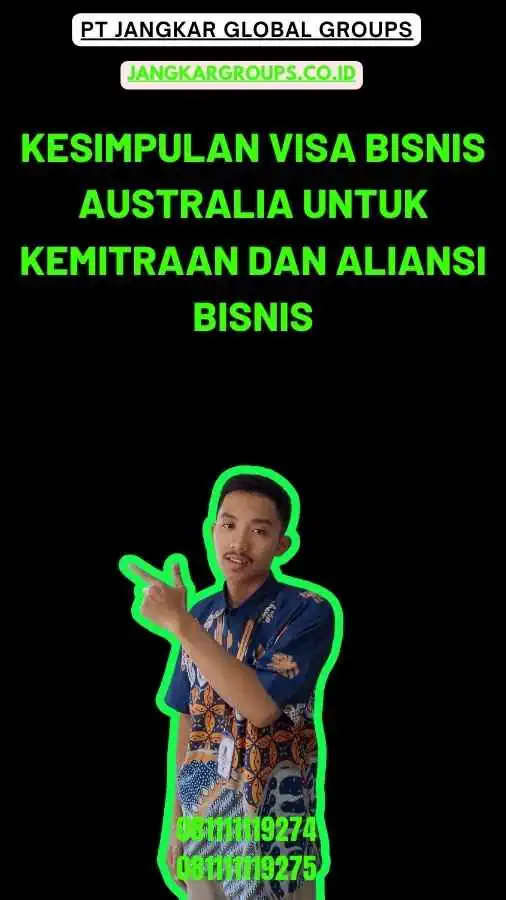 Kesimpulan Visa Bisnis Australia Untuk Kemitraan Dan Aliansi Bisnis