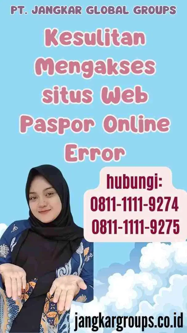 Kesulitan Mengakses situs Web Paspor Online Error