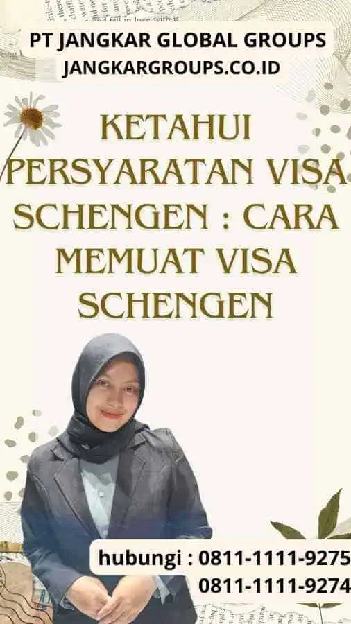 Ketahui Persyaratan Visa Schengen : Cara Memuat Visa Schengen