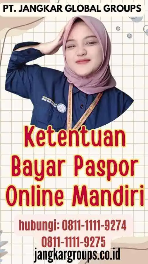 Ketentuan Bayar Paspor Online Mandiri