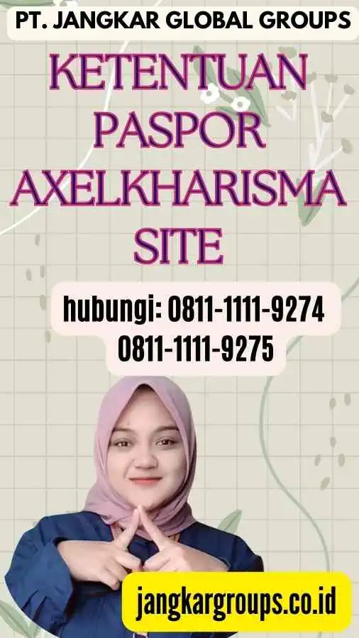 Ketentuan Paspor Axelkharisma Site