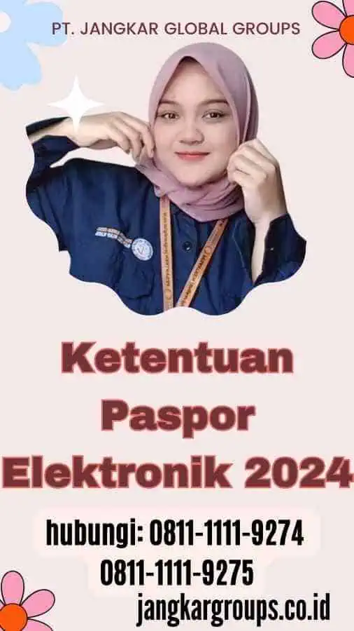 Ketentuan Paspor Elektronik 2024