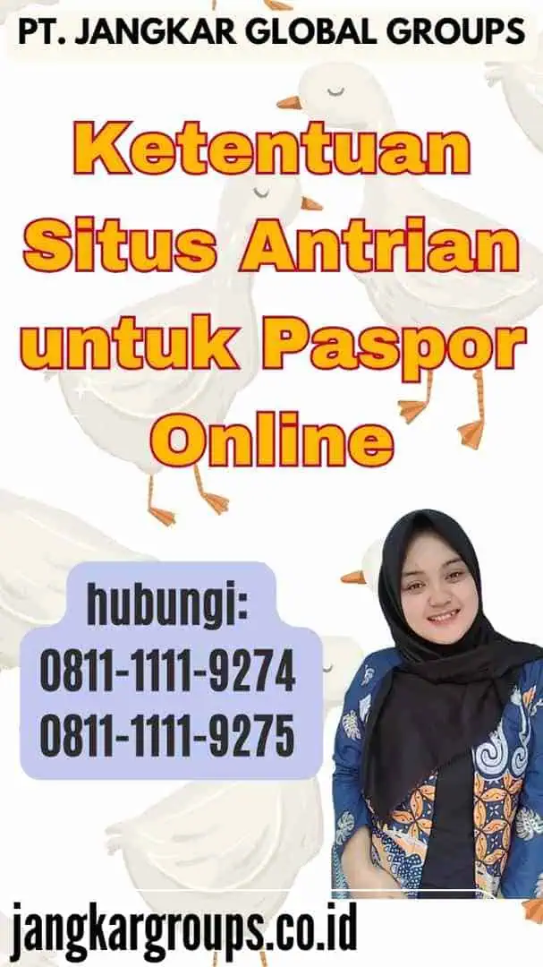 Ketentuan Situs Antrian untuk Paspor Online