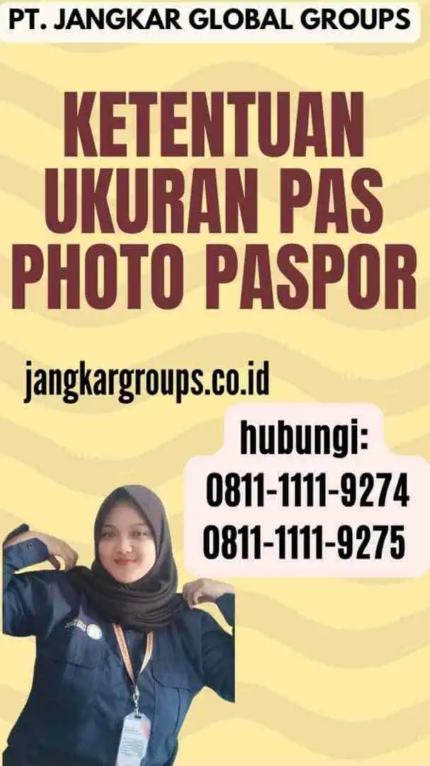 Ketentuan Ukuran Pas Photo Paspor