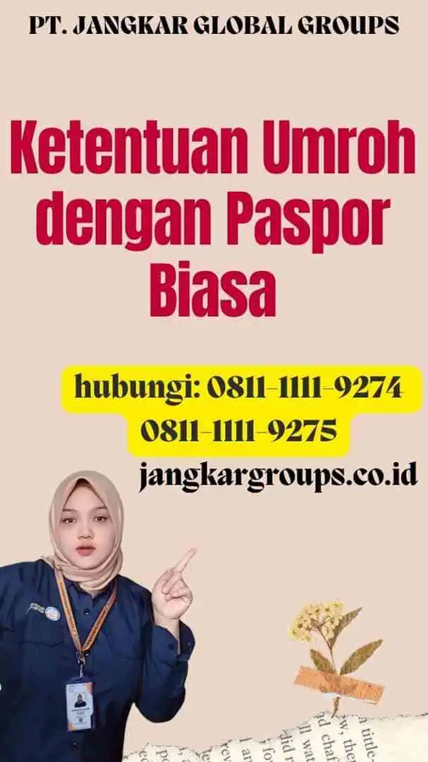 Ketentuan Umroh dengan Paspor Biasa