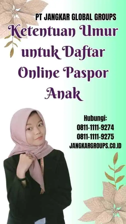 Ketentuan Umur untuk Daftar Online Paspor Anak