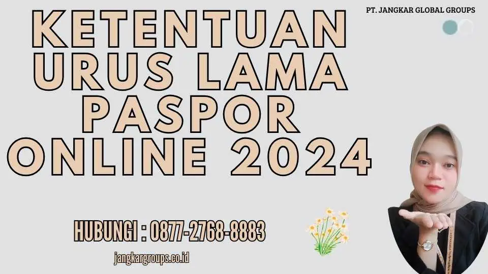 Ketentuan Urus Lama Paspor Online 2024