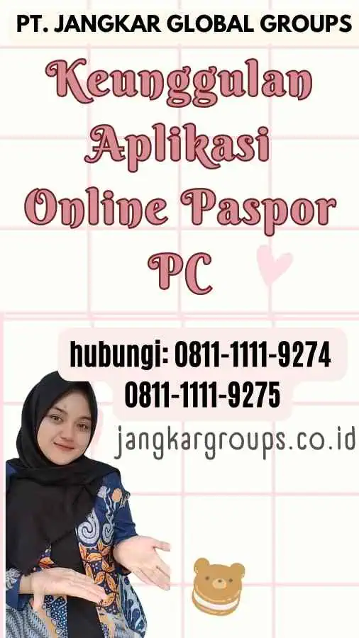 Keunggulan Aplikasi Online Paspor PC