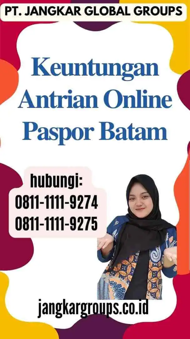 Keuntungan Antrian Online Paspor Batam