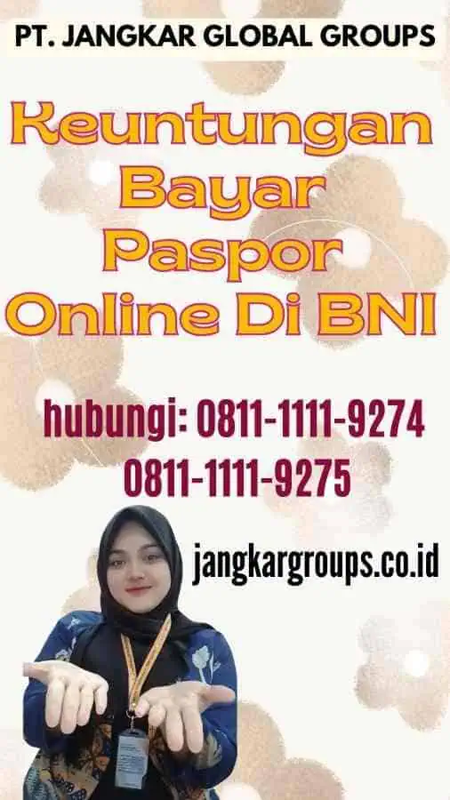 Keuntungan Bayar Paspor Online Di BNI