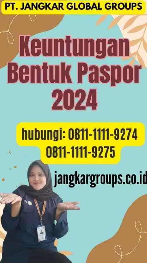 Keuntungan Bentuk Paspor 2024