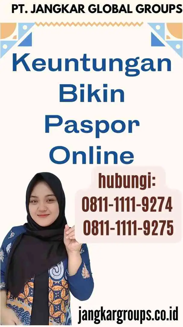 Keuntungan Bikin Paspor Online