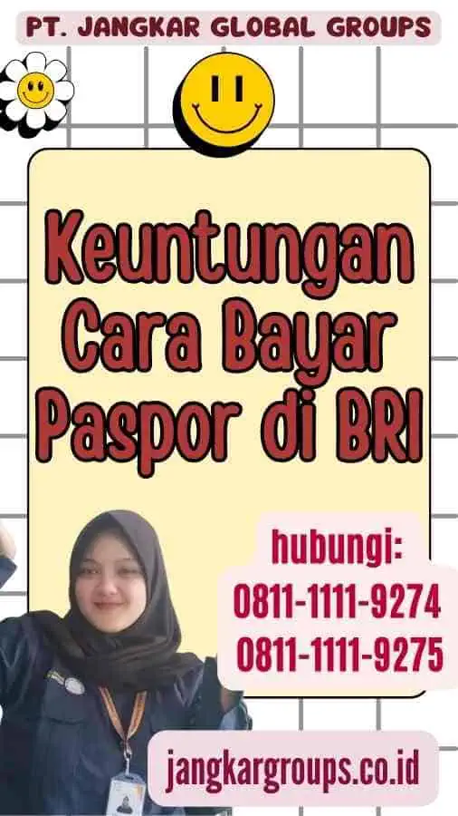 Keuntungan Cara Bayar Paspor di BRI