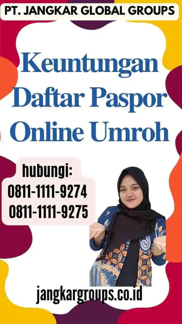 Keuntungan Daftar Paspor Online Umroh